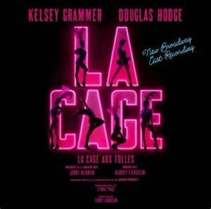 La Cage Aux Folles Houston | Sarofim Hall
